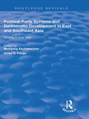 cover image of Political Party Systems and Democratic Development in East and Southeast Asia